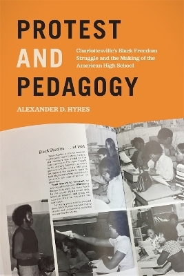 Protest and Pedagogy - Alexander D. Hyres