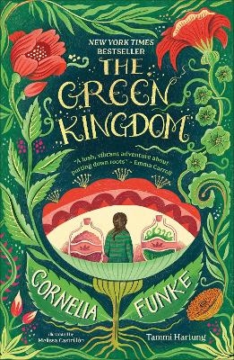 The Green Kingdom - Cornelia Funke, Tammi Hartung