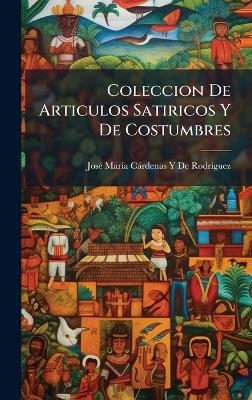 Coleccion De Articulos Satiricos Y De Costumbres