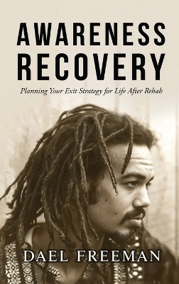 Awareness Recovery - Dael Freeman