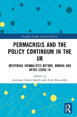 Permacrisis and the Policy Continuum in the UK - 