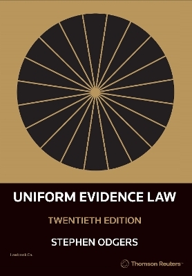 Uniform Evidence Law - Stephen Odgers SC