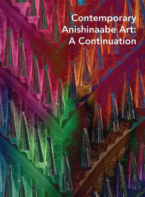 Contemporary Anishinaabe Art - 