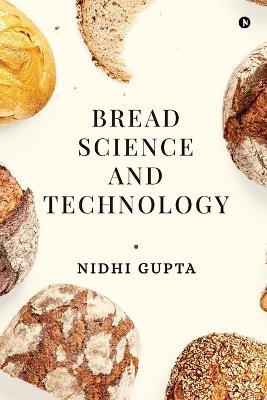 Bread Science and Technology