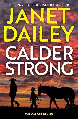 Calder Strong - Janet Dailey