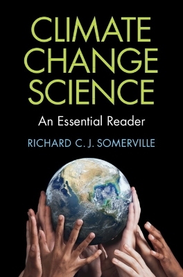 Climate Change Science - Richard C. J. Somerville