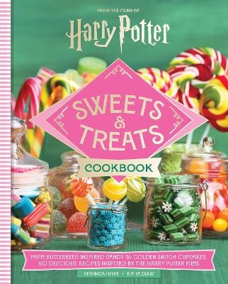 Harry Potter Sweets and Treats Cookbook [Official Cookbook] - Veronica Hinke
