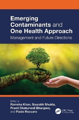 Emerging Contaminants and One Health Approach - 