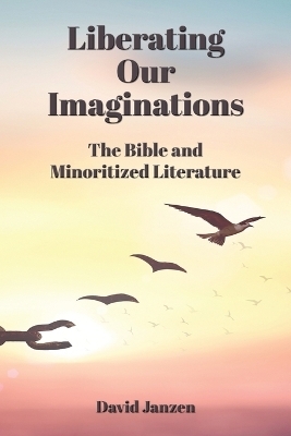 Liberating Our Imaginations - David Janzen