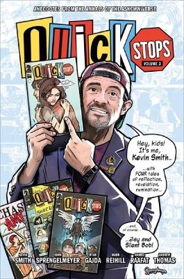 Quick Stops Volume 3 - Kevin Smith, Ryan Gajda, John Sprengelmeyer