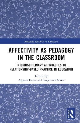 Affectivity as Pedagogy in the Classroom - 