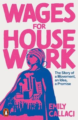 Wages for Housework - Emily Callaci