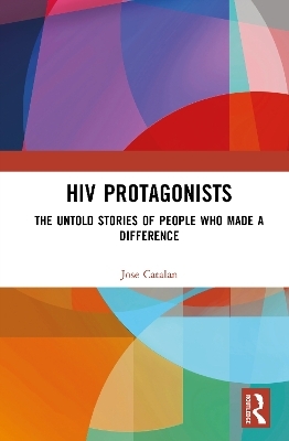 HIV Protagonists - Jose Catalan