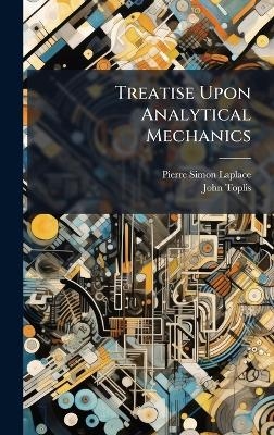 Treatise Upon Analytical Mechanics