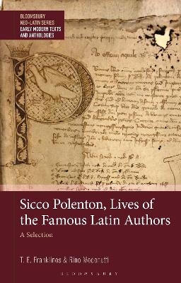 Sicco Polenton, Lives of the Famous Latin Authors - T. E. Franklinos, Rino Modonutti