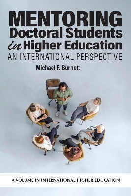 Mentoring Doctoral Students in Higher Education - Michael F. Burnett