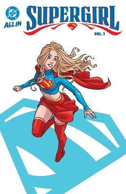 Supergirl Vol. 1: Misadventures in Midvale