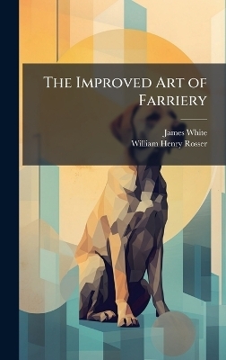 The Improved Art of Farriery