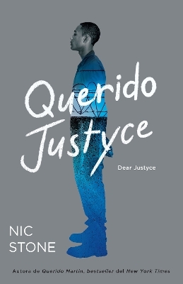 Querido Justyce / Dear Justyce - Nic Stone