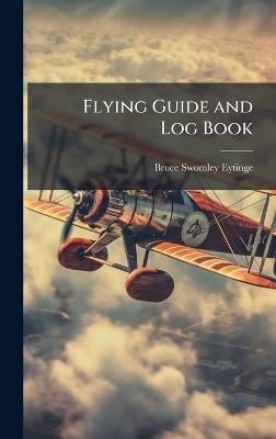 Flying Guide and Log Book