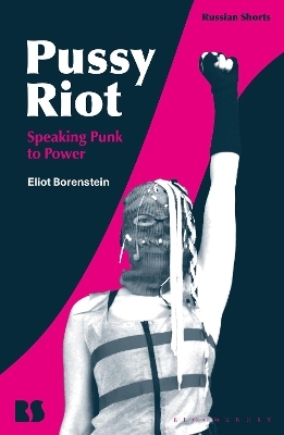 Pussy Riot - Professor Eliot Borenstein