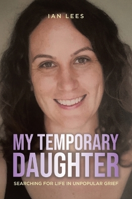My Temporary Daughter - Ian Lees
