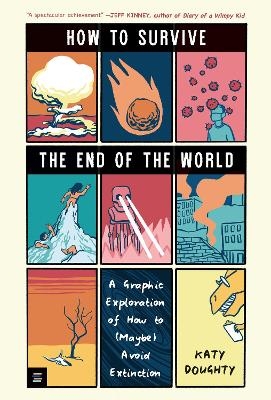 How to Survive the End of the World - Katy Doughty