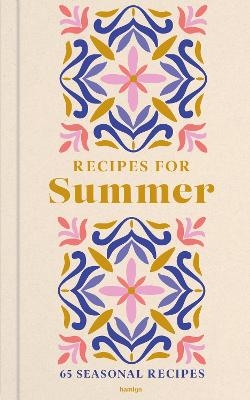 Recipes for Summer -  Hamlyn, Francesca Huntingdon
