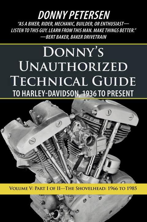 Donny&rsquo;S Unauthorized Technical Guide to Harley-Davidson, 1936 to Present - Donny Petersen