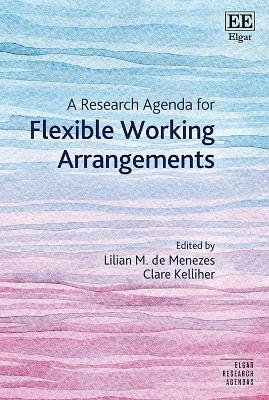 A Research Agenda for Flexible Working Arrangements