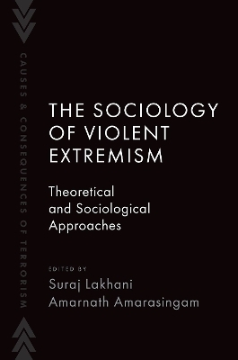 The Sociology of Violent Extremism