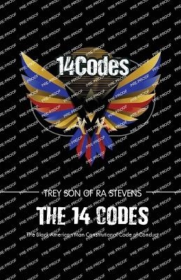 The 14 Codes, The Black American Man Constitutional Code of Conduct