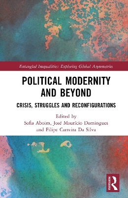 Political Modernity and Beyond - 