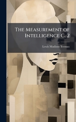 The Measurement of Intelligence C. 2