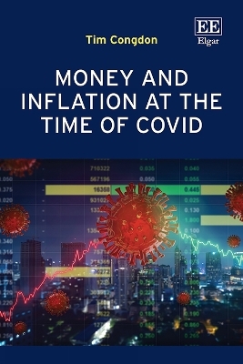 Money and Inflation at the Time of Covid - Tim Congdon