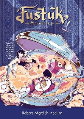 Fustuk: A Graphic Novel