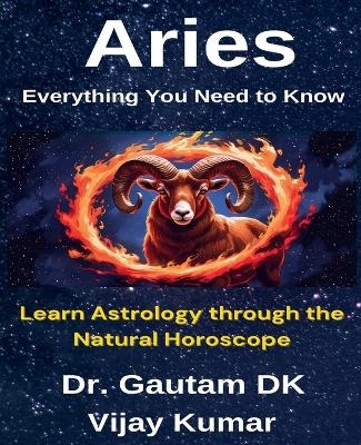 Aries Everything You Need To Know - Gautam Dk