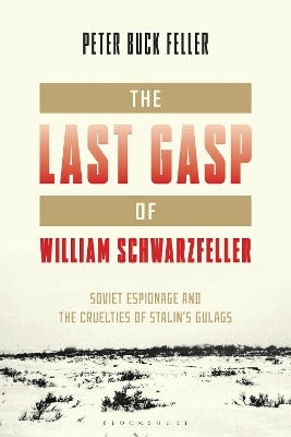 The Last Gasp of William Schwarzfeller