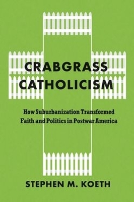 Crabgrass Catholicism