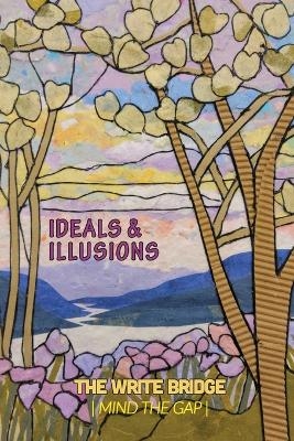 Ideals and Illusions - 