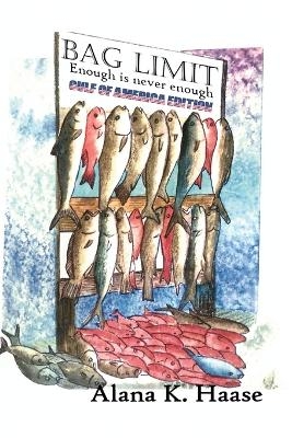 Bag Limit - Alana Haase