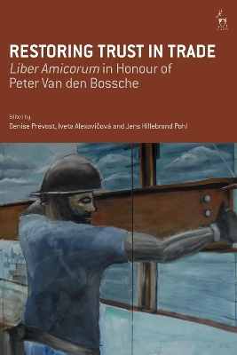 Restoring Trust in Trade - 