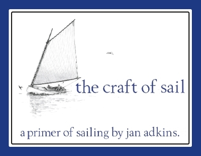 The Craft of Sail -  Adkins Jan