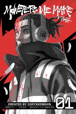 Monsters We Make, Vol. 1