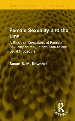 Female Sexuality and the Law - Susan S. M. Edwards
