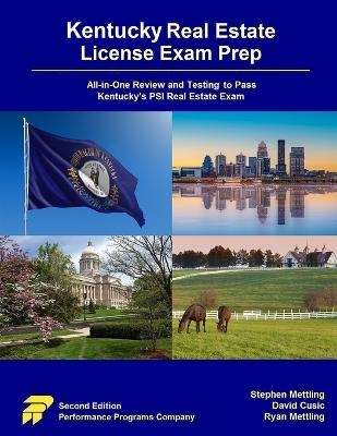 Kentucky Real Estate License Exam Prep - Stephen Mettling, David Cusic, Ryan Mettling