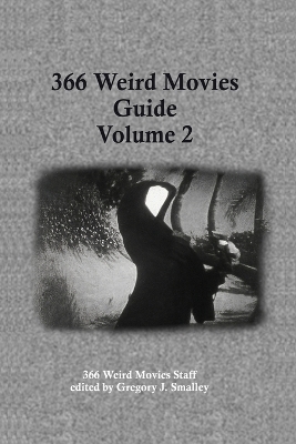 366 Weird Movies Guide Volume 2