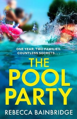 The Pool Party - Rebecca Bainbridge