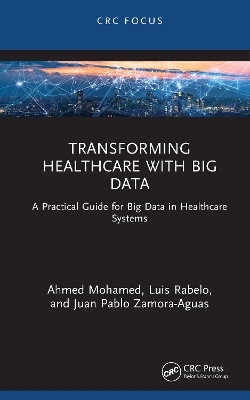 Transforming Healthcare with Big Data