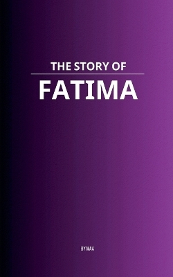 The Story of Fatima